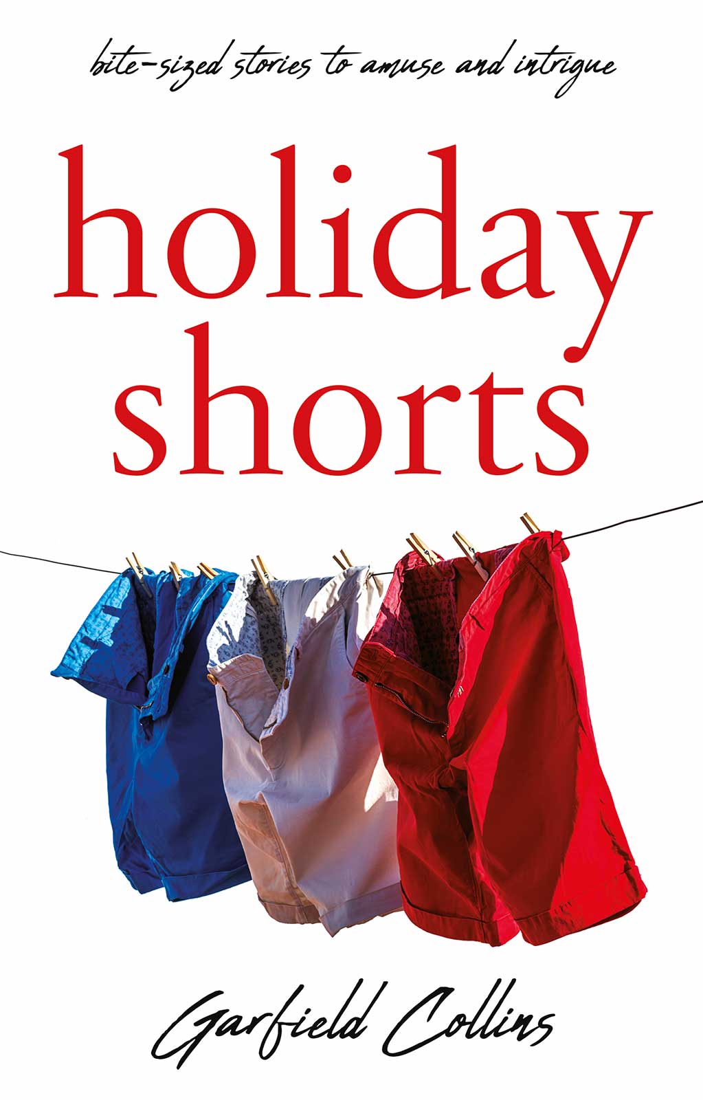 Holiday Shorts - by Garfield Collins